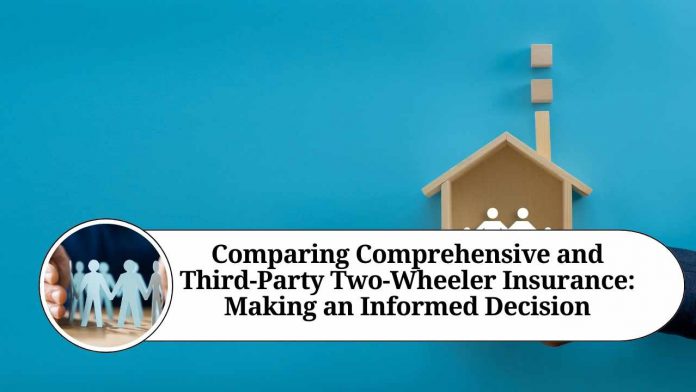 Comparing Comprehensive and Third-Party Two-Wheeler Insurance: Making an Informed Decision