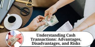 Understanding Cash Transactions: Advantages, Disadvantages, and Risks