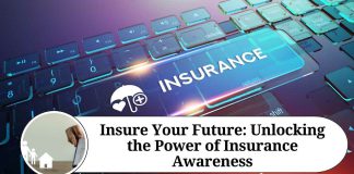 Insure Your Future: Unlocking the Power of Insurance Awareness