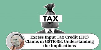 Excess Input Tax Credit (ITC) Claims in GSTR-3B: Understanding the Implications