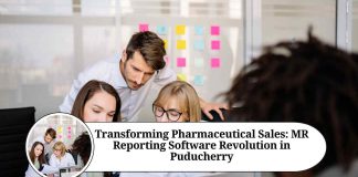 Transforming Pharmaceutical Sales: MR Reporting Software Revolution in Puducherry