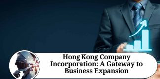 Hong Kong Company Incorporation: A Gateway to Business Expansion
