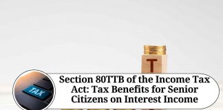 Section 80TTB of the Income Tax Act: Tax Benefits for Senior Citizens on Interest Income