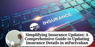 Simplifying Insurance Updates: A Comprehensive Guide to Updating Insurance Details in mParivahan