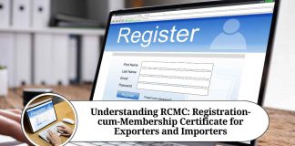 Understanding RCMC: Registration-cum-Membership Certificate for Exporters and Importers