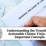Understanding the Transfer of Actionable Claims: FAQs and Important Concepts Understanding the Transfer of Actionable Claims: FAQs and Important Concepts"