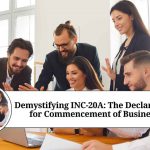 Demystifying INC-20A: The Declaration for Commencement of Business