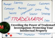 Unveiling the Power of Trademark Investigation: Protecting Your Intellectual Property