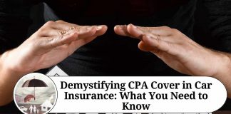 Demystifying CPA Cover in Car Insurance: What You Need to Know