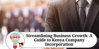 Streamlining Business Growth: A Guide to Kenya Company Incorporation
