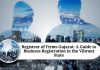 Registrar of Firms Gujarat: A Guide to Business Registration in the Vibrant State