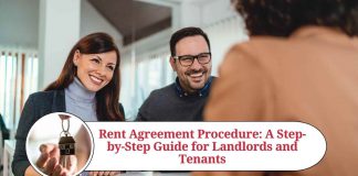 Rent Agreement Procedure: A Step-by-Step Guide for Landlords and Tenants