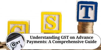 Understanding GST on Advance Payments: A Comprehensive Guide