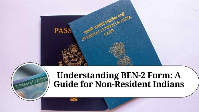 Understanding BEN-2 Form: A Guide for Non-Resident Indians