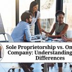 Sole Proprietorship vs. One Person Company: Understanding the Key Differences
