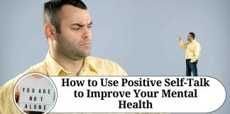 How to Use Positive Self-Talk to Improve Your Mental Health
