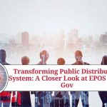 Transforming Public Distribution System: A Closer Look at EPOS Bihar Gov epos bihar gov