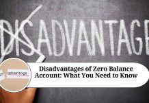 Disadvantages of Zero Balance Account: What You Need to Know