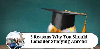 "5 Reasons Why You Should Consider Studying Abroad"