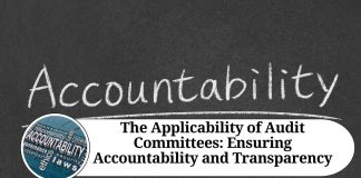 The Applicability of Audit Committees: Ensuring Accountability and Transparency