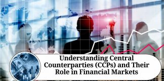 Understanding Central Counterparties (CCPs) and Their Role in Financial Markets
