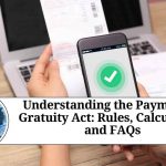Understanding the Payment of Gratuity Act: Rules, Calculation, and FAQs
