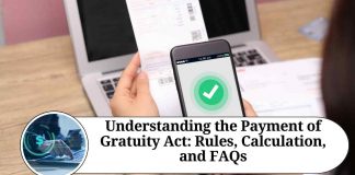Understanding the Payment of Gratuity Act: Rules, Calculation, and FAQs
