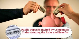 Public Deposits Invited by Companies: Understanding the Risks and Benefits