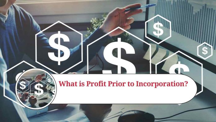 what is profit prior to incorporation