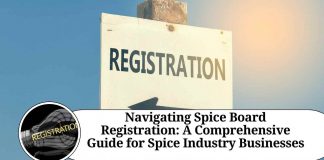Navigating Spice Board Registration: A Comprehensive Guide for Spice Industry Businesses