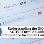 Understanding the INC-22A ACTIVE Form: A Guide to Compliance for Indian Companies