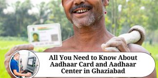 All You Need to Know About Aadhaar Card and Aadhaar Center in Ghaziabad