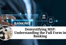 Demystifying MSP: Understanding the Full Form in Banking