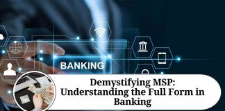 Demystifying MSP: Understanding the Full Form in Banking