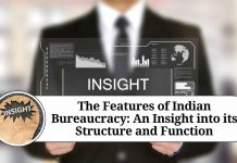 The Features of Indian Bureaucracy: An Insight into its Structure and Function