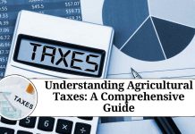Understanding Agricultural Taxes: A Comprehensive Guide
