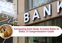 Navigating Joint Bank Account Rules in India: A Comprehensive Guide