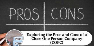 Exploring the Pros and Cons of a Close One Person Company (COPC)