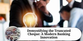 Demystifying the Truncated Cheque: A Modern Banking Innovation