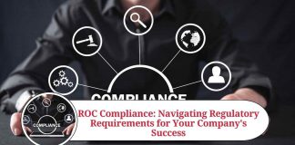 ROC Compliance: Navigating Regulatory Requirements for Your Company's Success