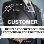 Insurer Concurrence: Enhancing Competition and Customer Benefits
