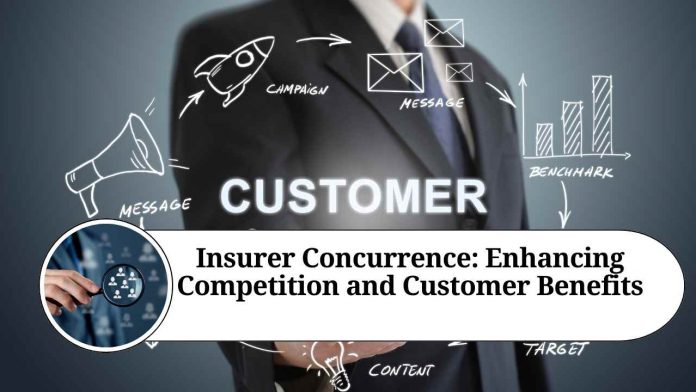 Insurer Concurrence: Enhancing Competition and Customer Benefits