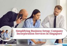 Simplifying Business Setup: Company Incorporation Services in Singapore
