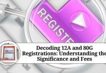 Decoding 12A and 80G Registrations: Understanding the Significance and Fees