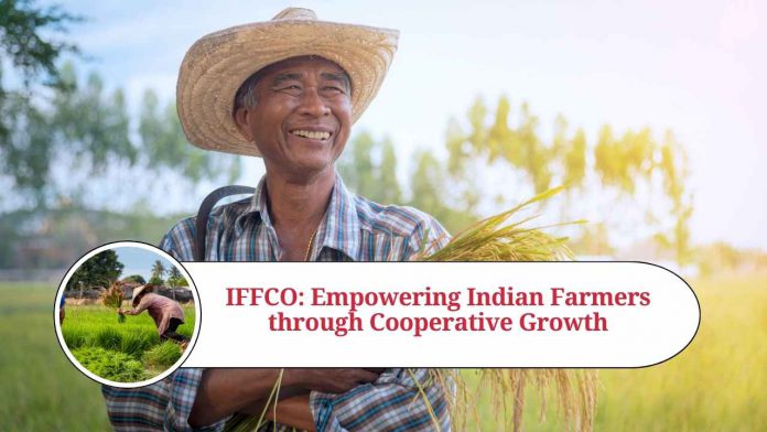 IFFCO: Empowering Indian Farmers through Cooperative Growth