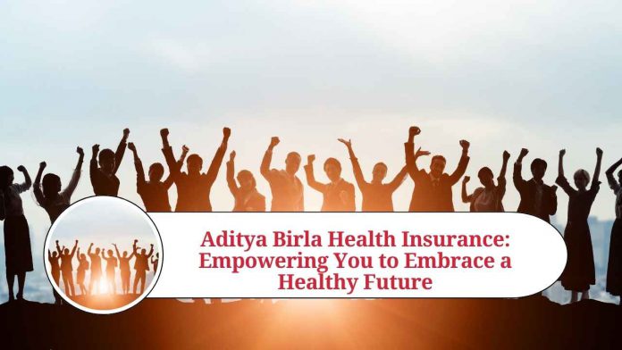 aditya birla health insurance