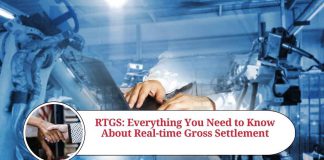 RTGS: Everything You Need to Know About Real-time Gross Settlement