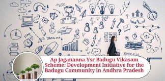Ap Jagananna Ysr Badugu Vikasam Scheme: A Comprehensive Development Initiative for the Badugu Community in Andhra Pradesh