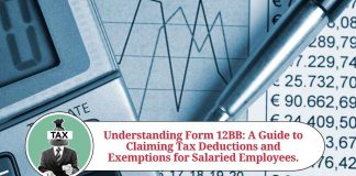 Understanding Form 12BB: A Guide to Claiming Tax Deductions and Exemptions for Salaried Employees.