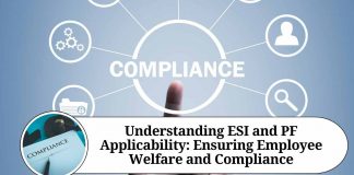 Understanding ESI and PF Applicability: Ensuring Employee Welfare and Compliance